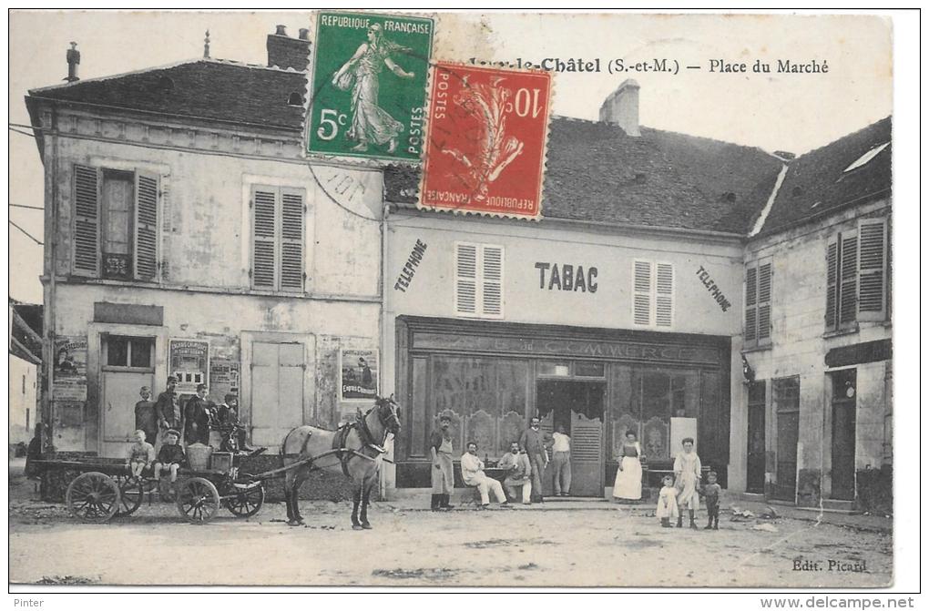 JOUY LE CHATEL - Place Du Marché - Autres & Non Classés