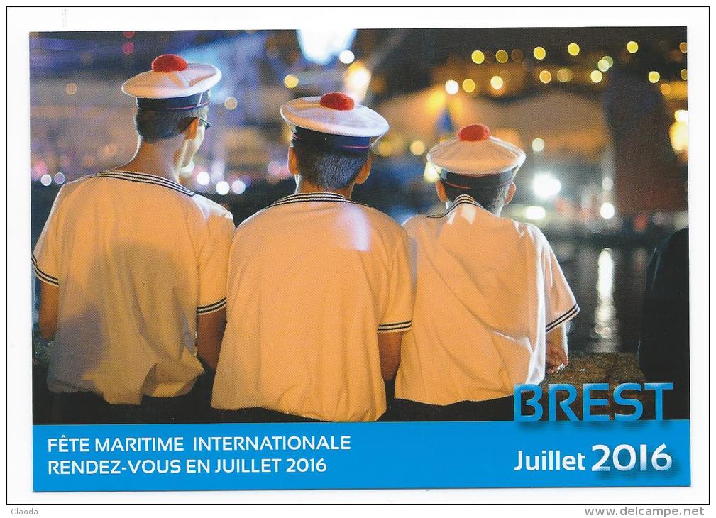 13284 - CARTE ANNONCIATRICE DE LA FÊTE MARITIME DE JUILLET- BREST 2016 ( LES MARINS) - Sailing Vessels