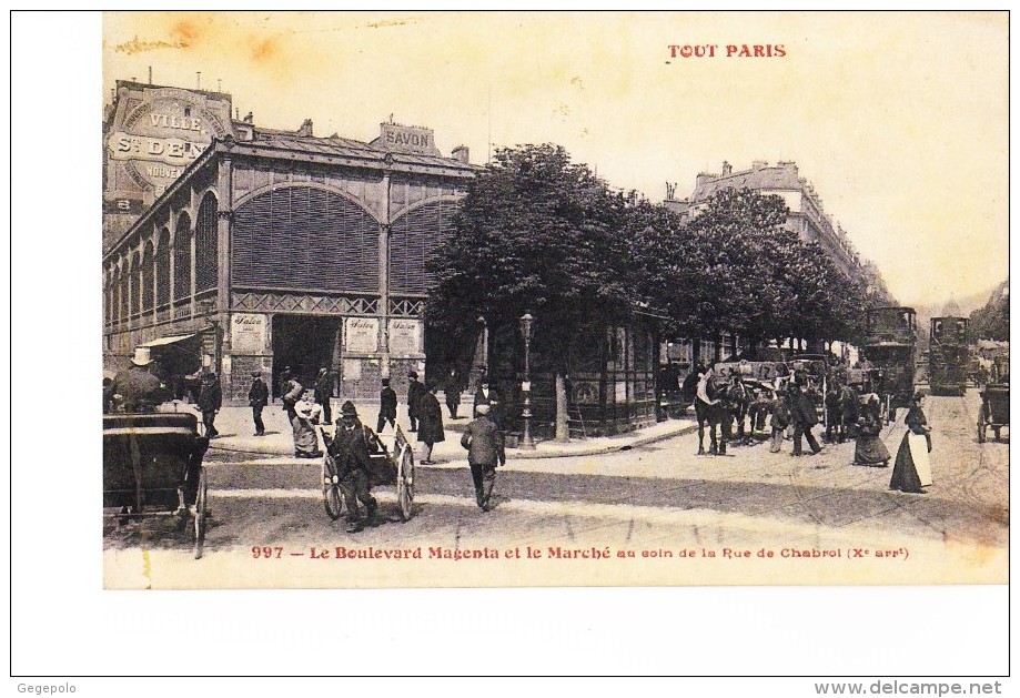 TOUT PARIS - Le Boulevard Magenta Et Le Marché - Arrondissement: 10