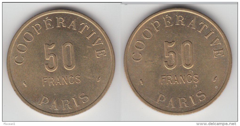 **** JETON - MONNAIE DE NECESSITE - 50 FRANCS COOPERATIVE PARIS **** EN ACHAT IMMEDIAT - Monetari / Di Necessità