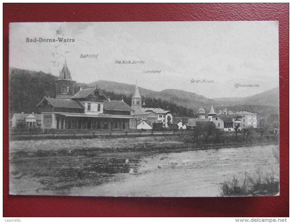 AK BAD DORNA WATRA Bahnhof Feldpost 1915 //  D*9929 - Rumänien