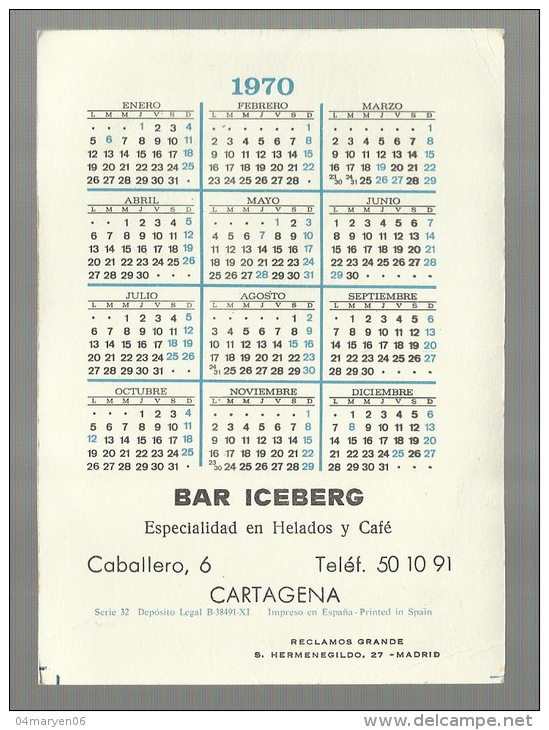 - CALENDARIO  --BAR  ICEBERG  - CARTAGENA  1970 - Petit Format : 1961-70