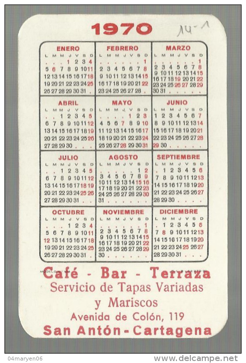 - CALENDARIO  --CAFE  BAR TERRAZA  -- SAN  ANTON-CARTAGENA-1970 - Small : 1961-70