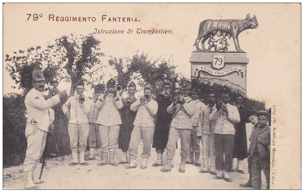 UDINE , Italy , 1890s ; 79o Reggimento Fanteria. Istruzione Di Trombettieri - Udine