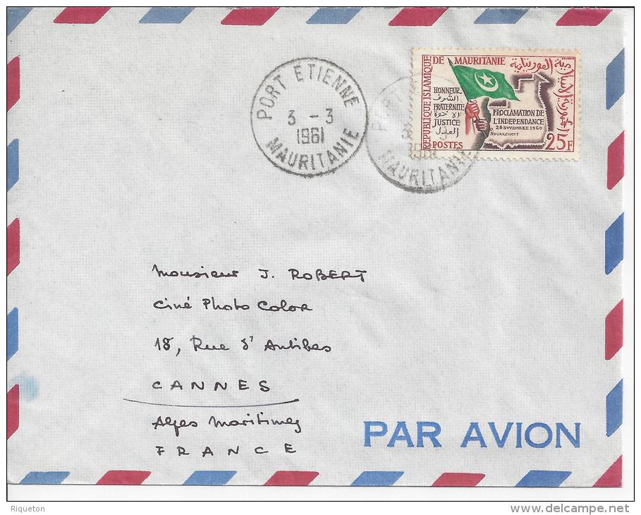 MAURITANIE - 1961 -  LETTRE DE PORT-ETIENNE A DESTINATION DE CANNES - FR - - Mauretanien (1960-...)