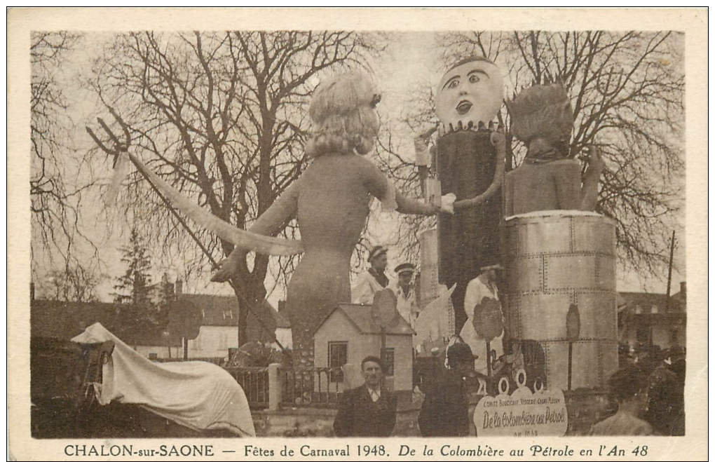 71-78  CPA  CHALON SUR SAONE  Carnaval 1948  Fetes De Carnaval De La Colombière Au Pétrole En 48 Animation  Belle Carte - Chalon Sur Saone