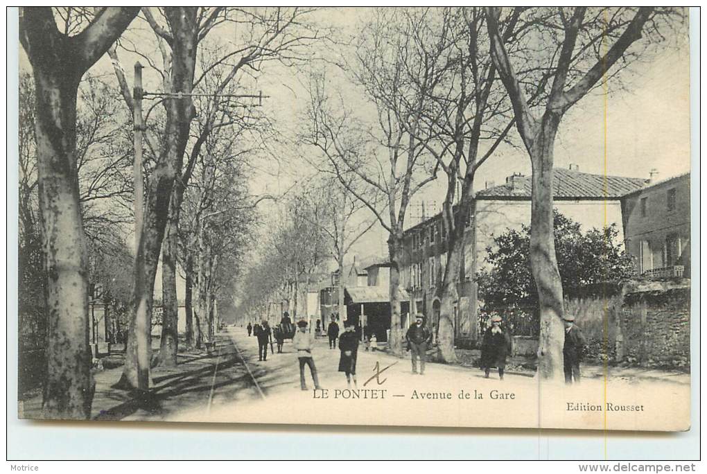 LE PONTET  - L´Avenue De La Gare. - Le Pontet