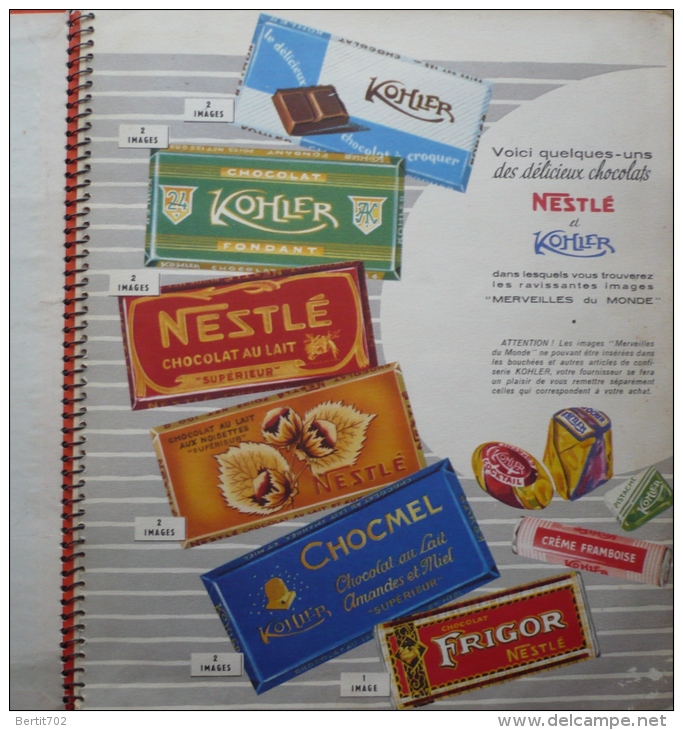 ALBUM LES MERVEILLES DU MONDE CHOCOLAT NESLE ET KOHLER -1956-1957 - complet 290 images