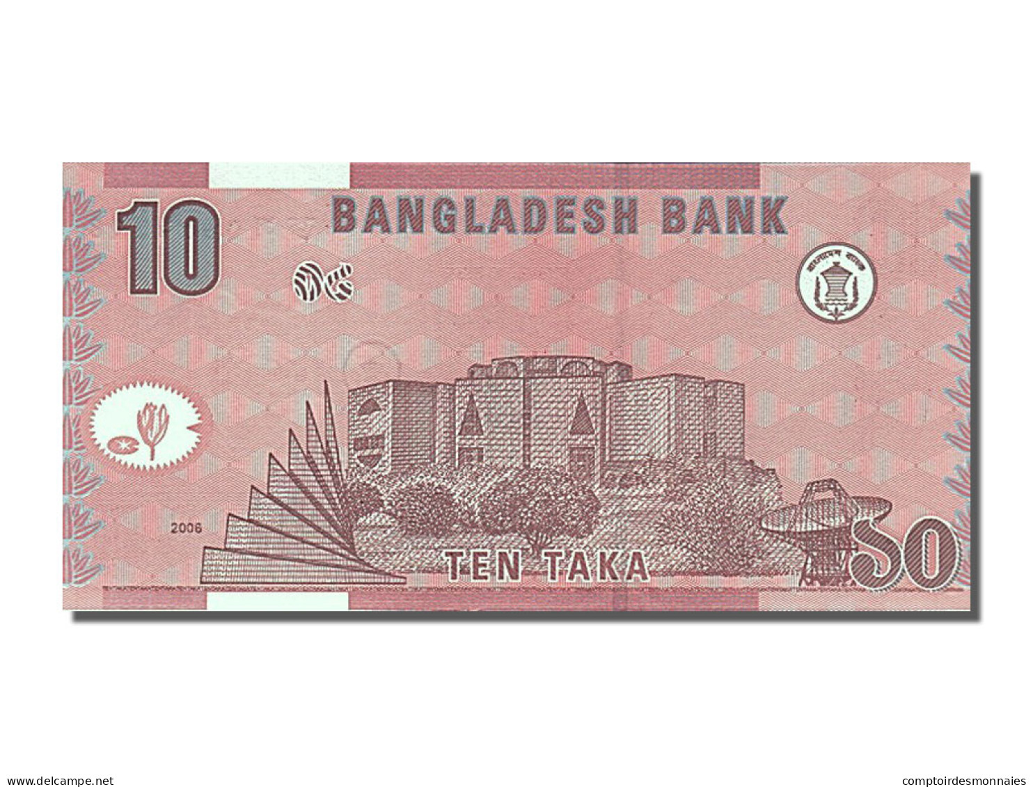 Billet, Bangladesh, 10 Taka, 2006, NEUF - Bangladesch