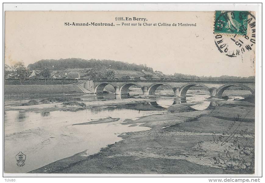 SAINT AMAND MOTHRON    Pont Sur Le Cher Et Colline De Montrond - Saint-Amand-Montrond