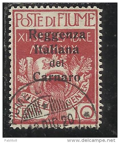 FIUME OCCUPAZIONE ITALIA ITALY 1920 SOPRASTAMPA OVERPRINTED REGGENZA ITALIANA DEL CARNARO CENT. 10 USED - Fiume