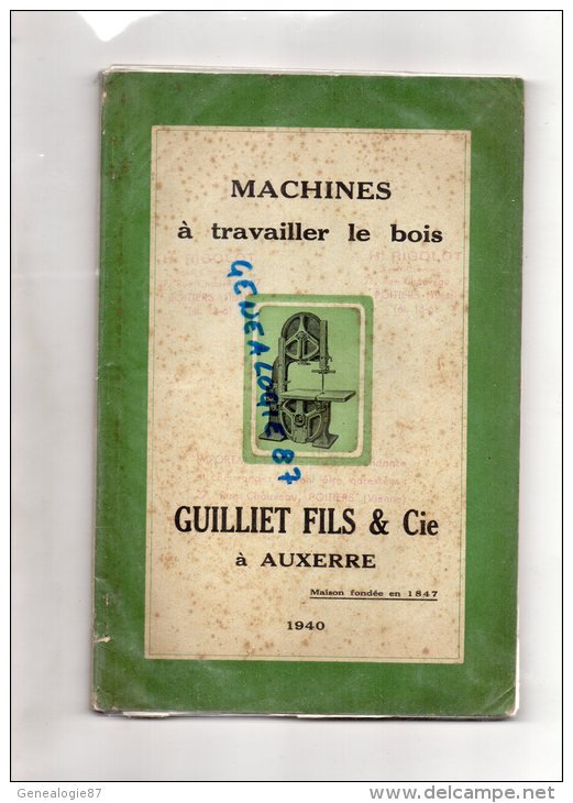 89 - AUXERRE -MENUISERIE-EBENISTERIE- MAGNIFIQUE CATALOGUE MACHINES A TRAVAILLER LE BOIS -GUILLIET FILS & CIE -1940 - Do-it-yourself / Technical