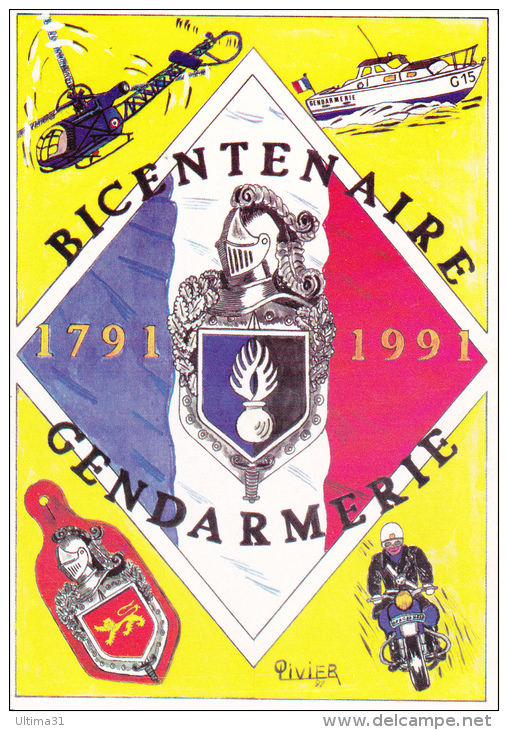 CPM BICENTENAIRE DE LA GENDARMERIE 1791 1991 DESSIN J C OLIVIER 300 EX ESCARGOPHILES HELICOPTERE MOTO BLASON - Police - Gendarmerie