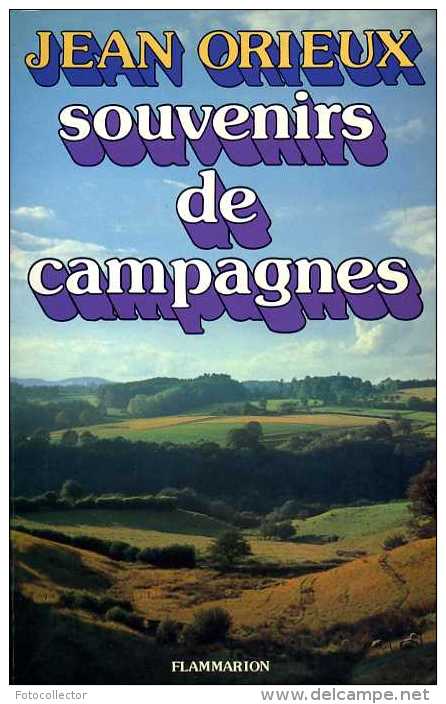 Limousin : Souvenirs De Campagne Par Jean Orieux - Limousin