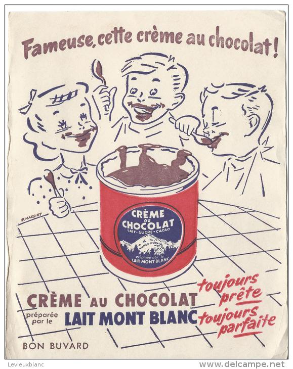 Crême Au Chocolat / Lait MONTBLANC/Vers 1945-1955      BUV84 - Dairy