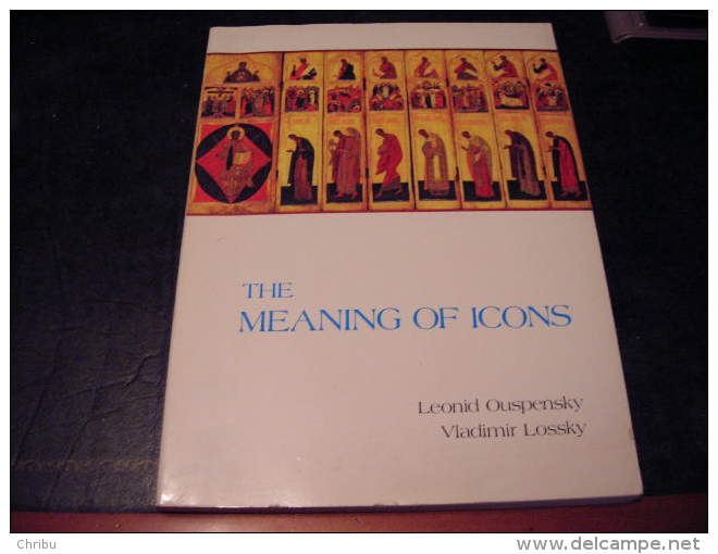 THE MEANING OF ICONS BY LEONID OUSPENSKY AND VLADIMIR LOSSKY - Beaux-Arts