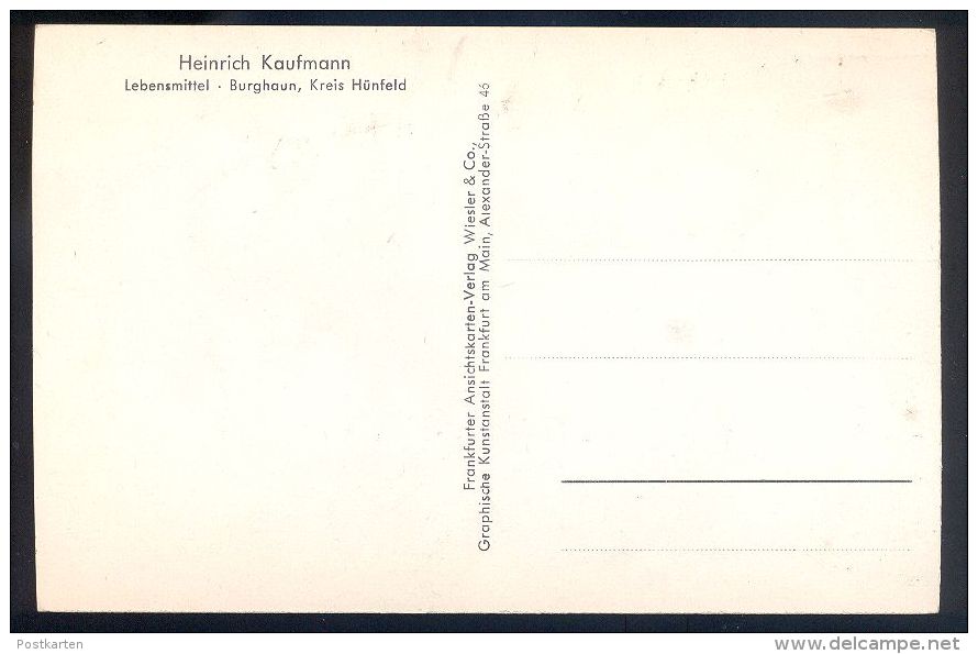 ALTE POSTKARTE BURGHAUN KREIS HÜNFELD HEINRICH KAUFMANN LEBENSMITTEL Cpa Postcard Ansichtskarte AK - Huenfeld