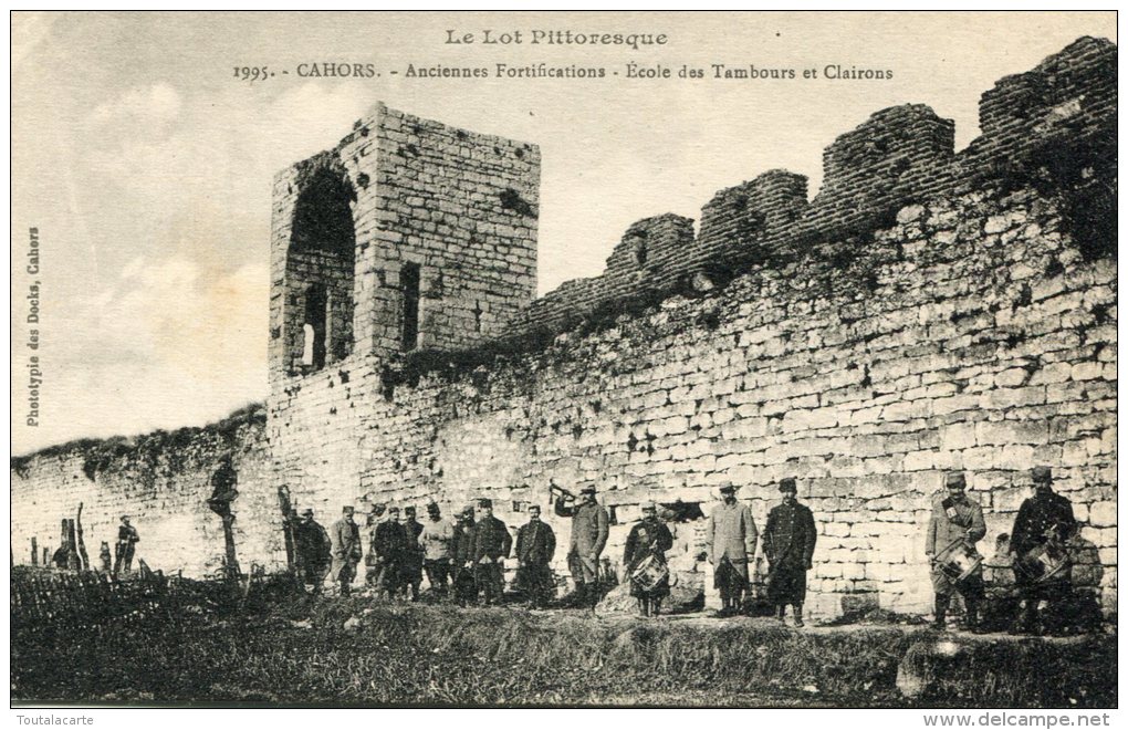 CPA 46 CAHORS ANCIENNES FORTIFICATIONS ECOLE DES TAMBOURS ET CLAIRONS - Cahors