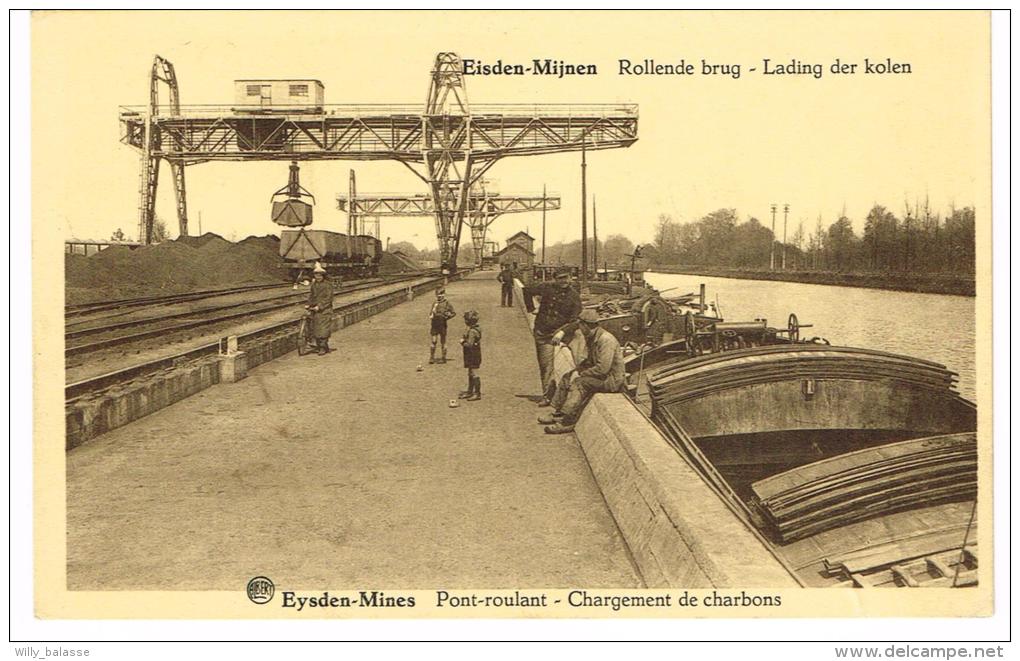 "Eisden-Mijnen - Rollende Brug - Lading Der Kolen / Eysden-Mines - Pont Roulant - Chargement De Charbons" - Maasmechelen