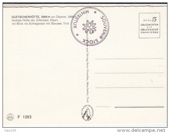 CPA GLETSCHER- CHALET, MOUNTAINS, LAKE, TURISTS, CHALET STAMP - Zillertal