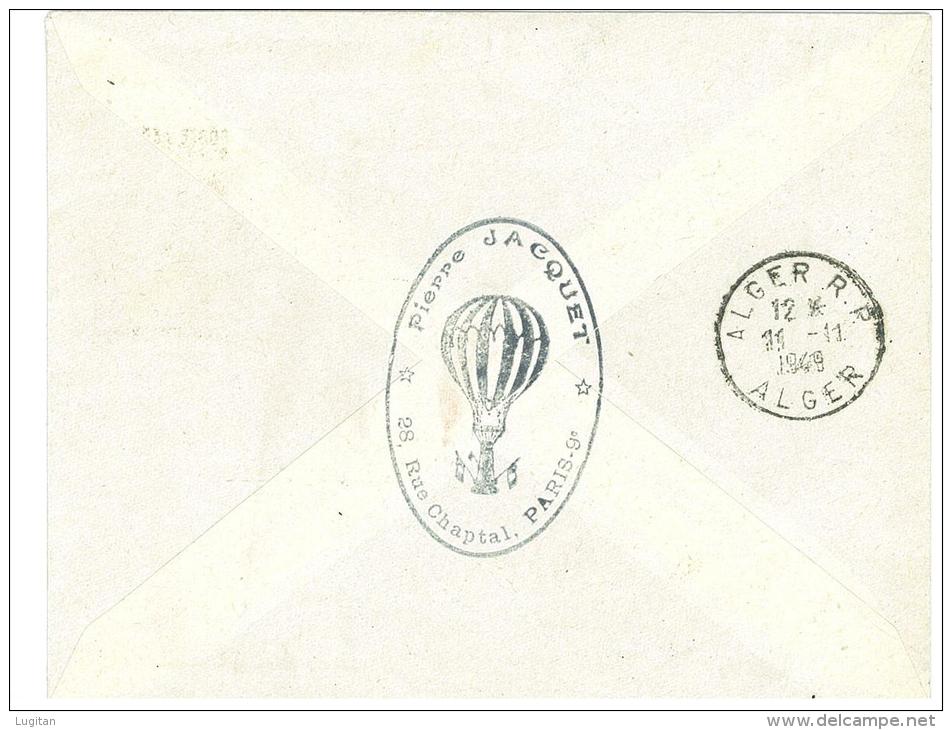 ALGERIA - U.P.A. - ESPOSIZIONE FILATELICA ALGERINA  - PAR BALON - COURRIER ACCIDENTE' - ANNO 1949 - FIRME DEI PILOTI - Storia Postale