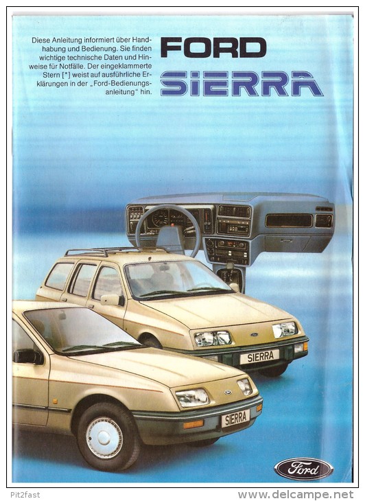 Betriebsanleitung , Handbuch - Ford Sierra 1985 , Komplette Mappe , Mit Zubehörprospekt !!! - Cars