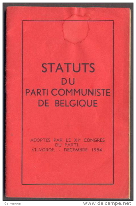 Statuts Du Parti Communiste De Belgique - 1954 - Documents Historiques