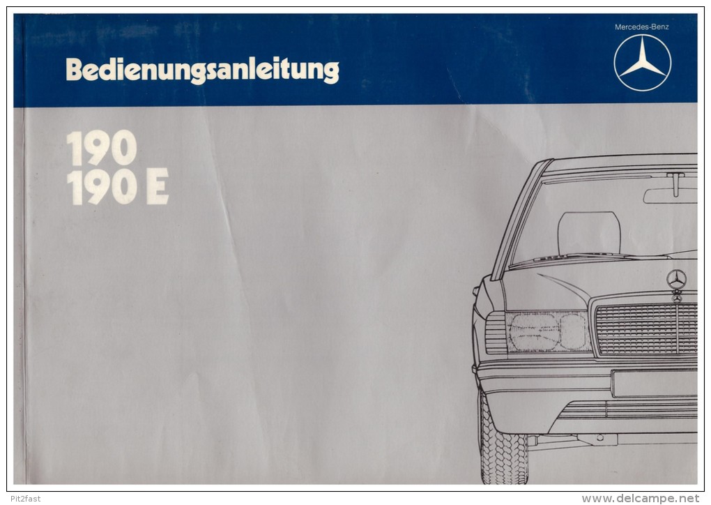 Betriebsanleitung , Handbuch - Mercedes 190 , 190 E , Typ 201 !!! - Cars