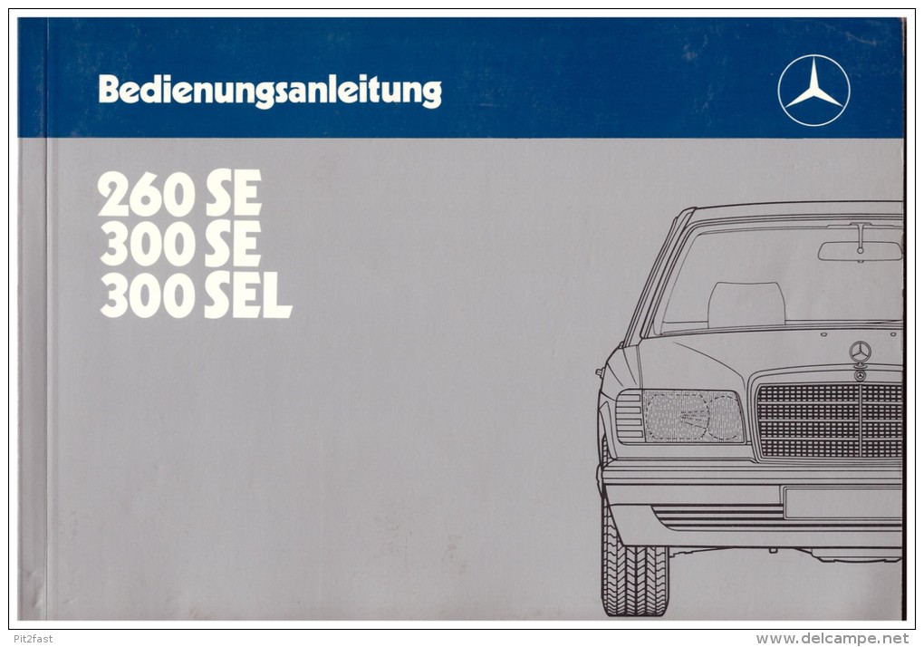 Betriebsanleitung , Handbuch - Mercedes 300SE , 300SEL , 260 SE , Typ 126 , 116 Seiten !!! - Cars