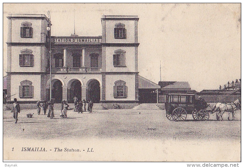 EG35  --  ISMAILIA  --  THE STATION, LA GARE, BAHNHOF  --  POSTAL SERVICE DILIGENCE - Ismaïlia