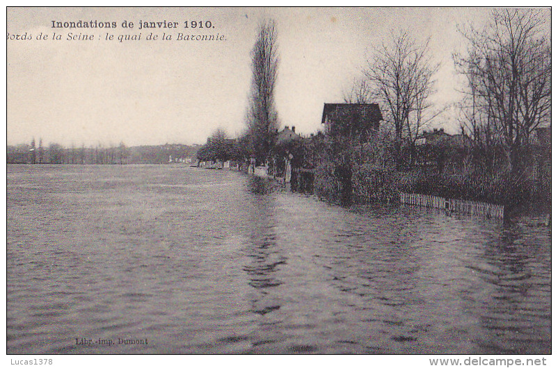 94 / INONDATIONS DE JANVIER 1910 / LE QUAI DE LA BARONNIE / RARE - Ablon Sur Seine