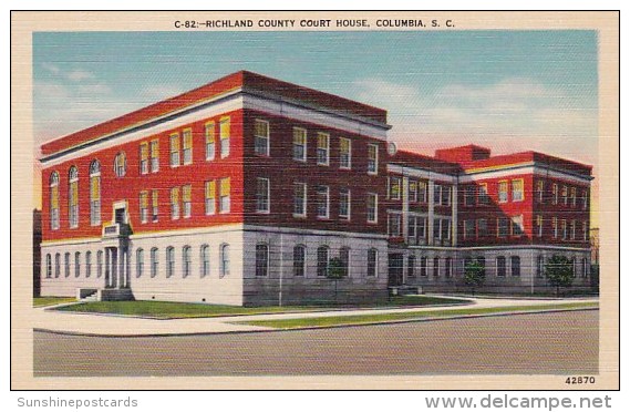 Richland County Court House Columbia South Carolina - Columbia