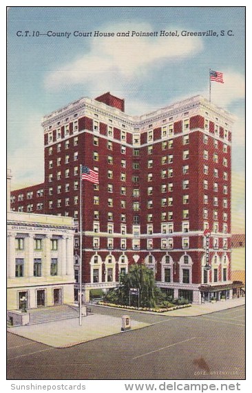 County Court House And Poinsett Hotel Greenville South Carolina - Greenville