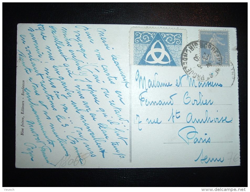 CP TP SEMEUSE 40C + FRAGMENT DE VIGNETTE BLEUE OBL. 28-6-30 BORDEAUX ST PROJET (33 GIRONDE) - Cartas & Documentos