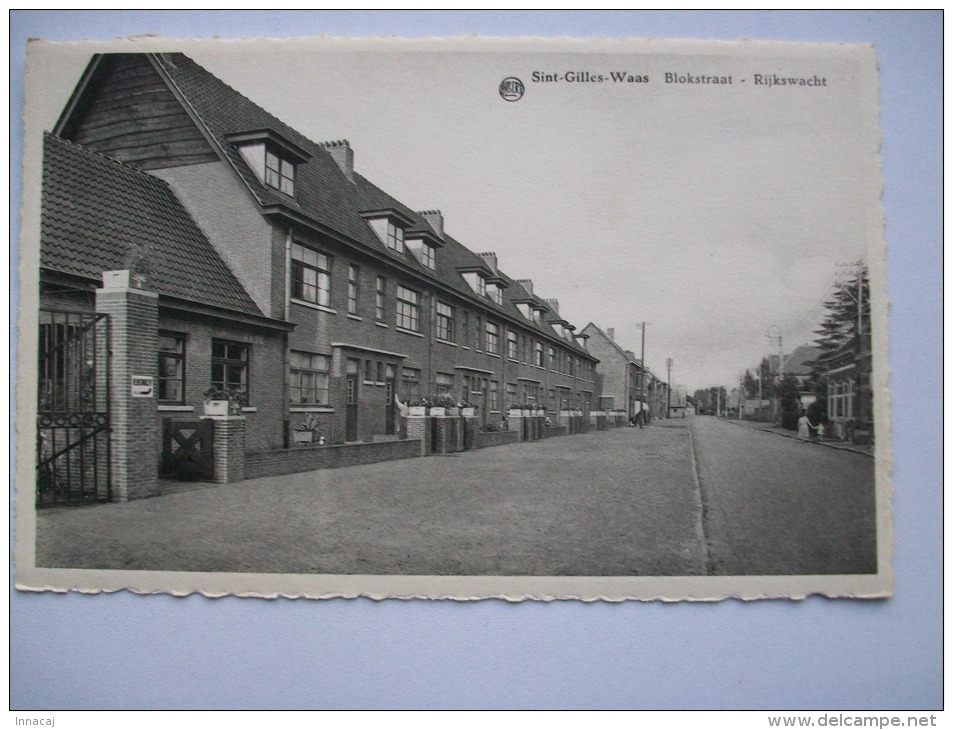 Ma Réf: 33-7-10.    SINT-GILLES-WAAS.    Blokstraat - Rijkswacht. - Sint-Gillis-Waas