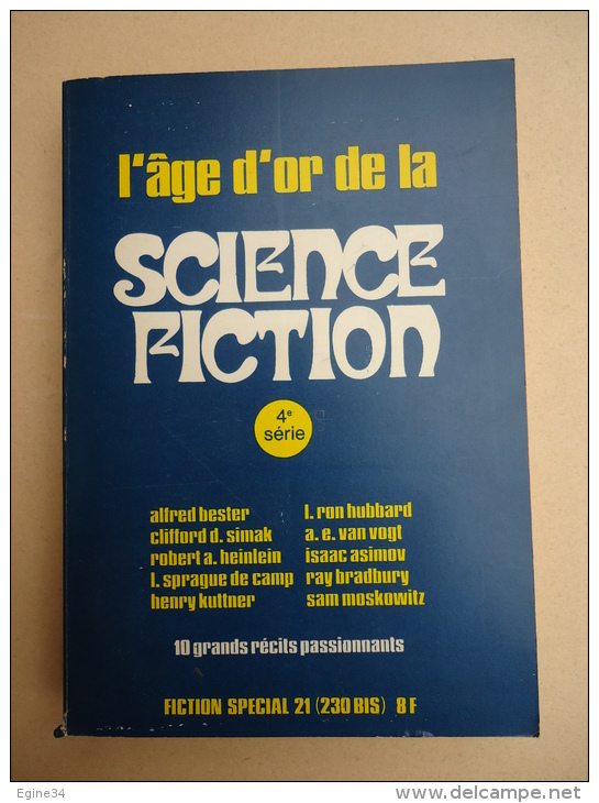 L'Age D'Or De La Science Fiction No 21 (230bis) - Betser, Simak, Heinlein, Kuttner, Hubbard, Van Vogt, Asimov, Bradbury. - Opta