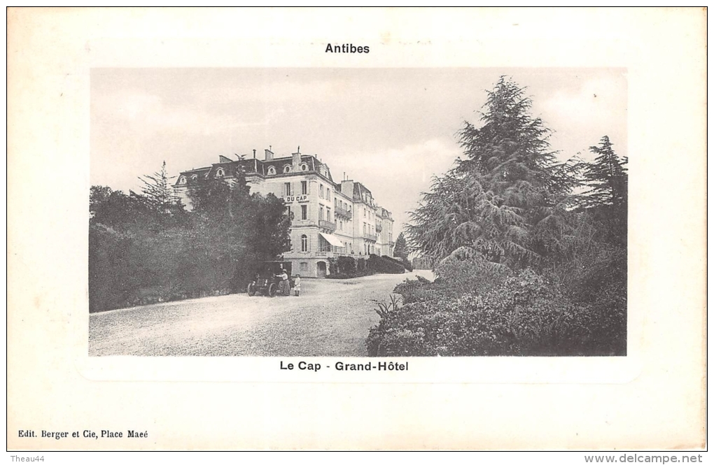 ¤¤  -   ANTIBES    -   Le Cap   -  Grand Hôtel   -  ¤¤ - Cap D'Antibes - La Garoupe