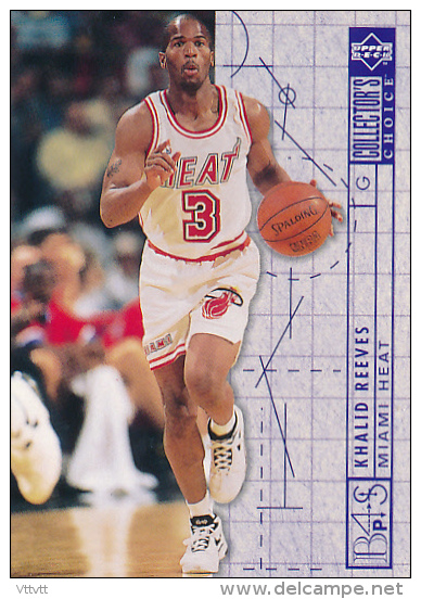 Basket NBA (1994), KHALID REEVES, MIAMI HEAT, Collector´s Choice (n° 385), Upper Deck, Trading Cards... - 1990-1999