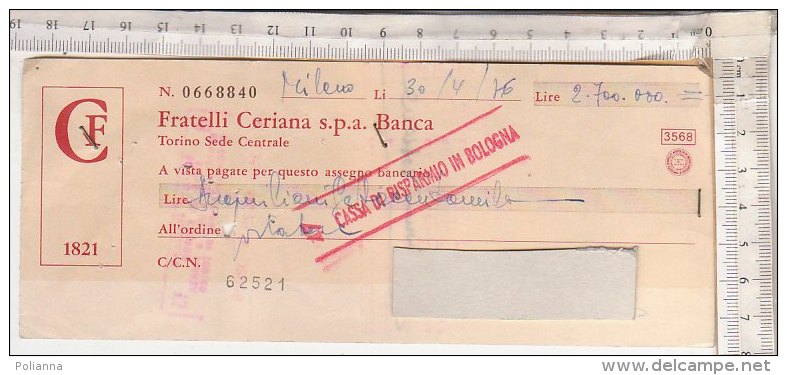 PO2716C# FRATELLI CERIANA S.p.a. BANCA - SEDE TORINO - ASSEGNO BANCARIO  1976 - [10] Checks And Mini-checks