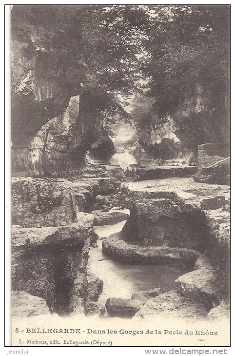 8-BELLEGARDE--DANS LES GORGES DE LA PERTE DE L AIN--L.MICHAUX EDT--NON ECRITE-- - Bellegarde-sur-Valserine