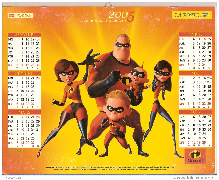 Almanach Du Facteur. LA POSTE. Calendrier LAVIGNE 2005. LES INDESTRUCTIBLES. Walt DISNEY - Grand Format : 2001-...