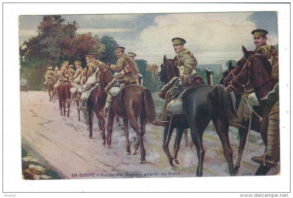 Militaire //  English Huzzards On The Way To The Front (Hussards Anglais Allant Au Front) - Guerra 1914-18