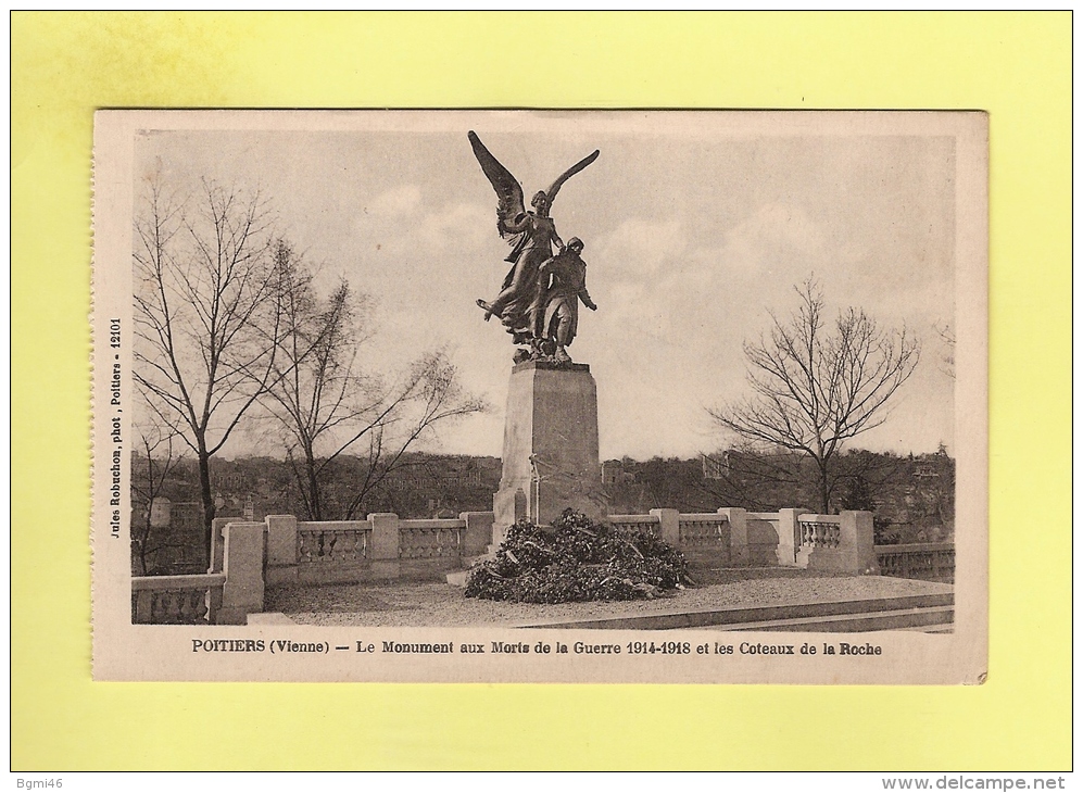 * CPA..( Dépt 86 )..POITIERS  : Monument Aux Morts De La Guerre 1914-1918 Et Les Coteaux De La Roche  : Voir Les 2 Scans - Kriegerdenkmal