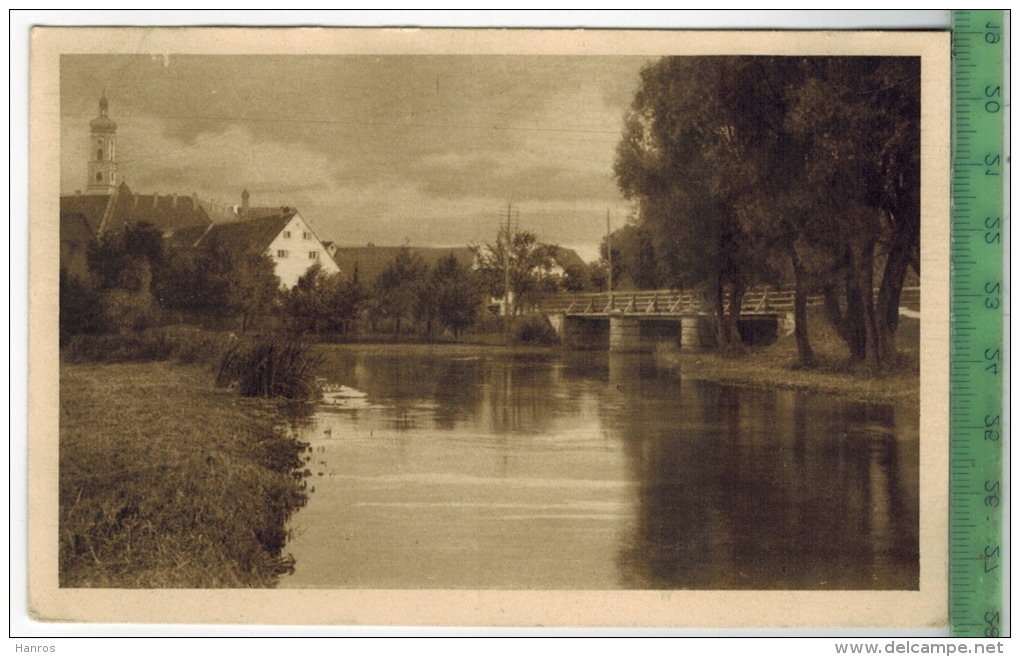 Geisenfeld Partie An Der Ilm, Verlag: Aug. Zerle, München, Postkarte Ohne Frankatur, Mit Stempel,  10.9.14 - Geisenfeld