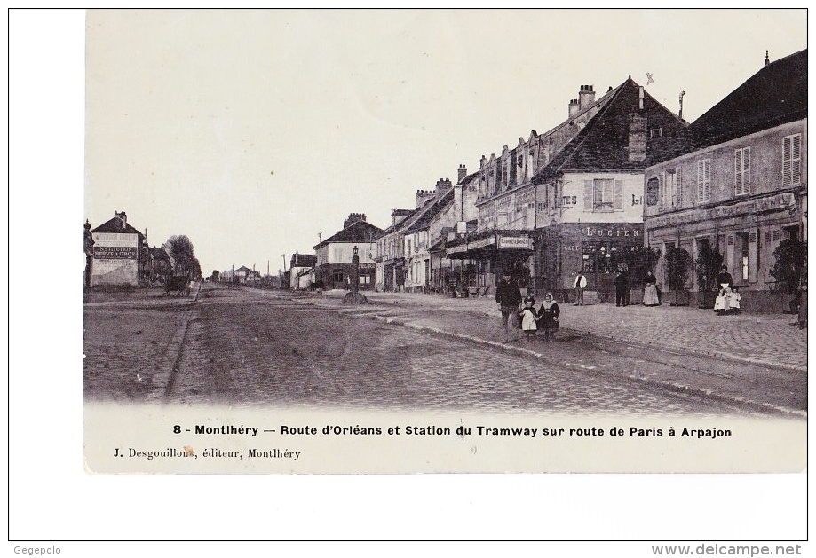 MONTLHERY - Route D'Orléans Et Station Du Tramway - Montlhery