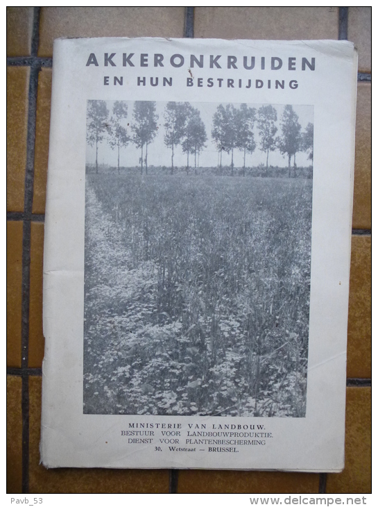 Akkeronkruiden En Hun Bestrijding : Ministerie Van Landbouw (1958) - Other & Unclassified