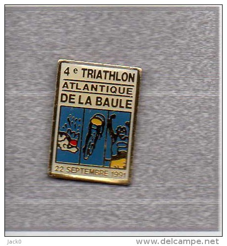 Pin´s  Sport  Cyclisme, Natation, Athlétisme,  4 ème  Triathlon  Atlantique  De  La  Baule  22 Septembre 1991 - Radsport