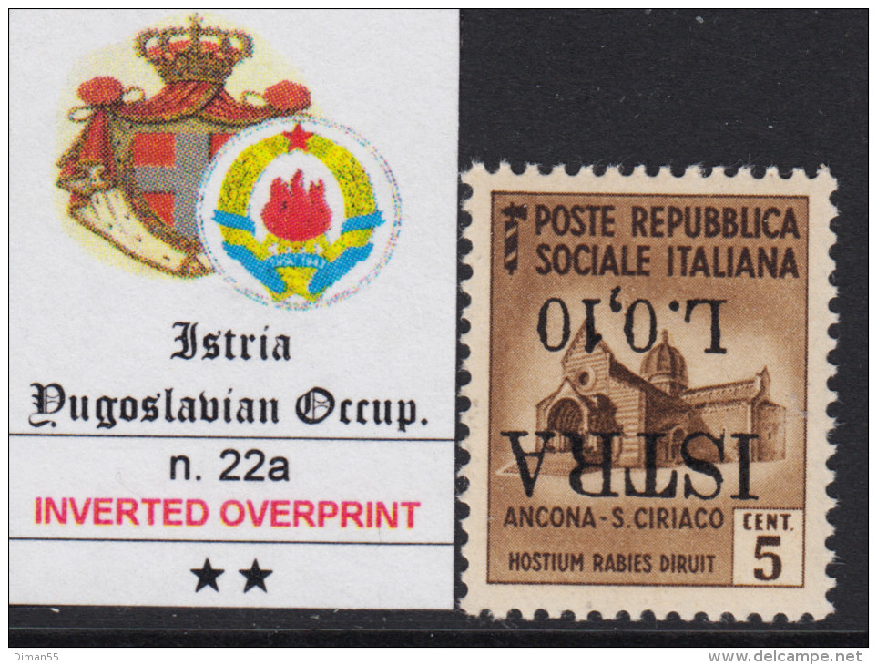 ISTRIA OCC. YUGOSLAVA - Sass. N.22a - Cv 100 Euro - VARIETA' SOPRASTAMPA CAPOVOLTA - MNH** - GOMMA INTEGRA - Joegoslavische Bez.: Istrië