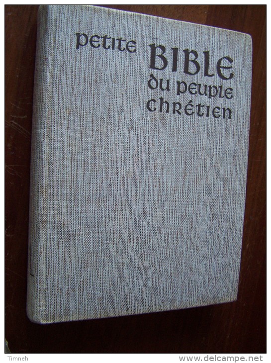 PETITE BIBLE DU PEUPLE CHRETIEN 1959 EDITIONS DE MAREDSOUS Relié Sans Jaquette - Religion