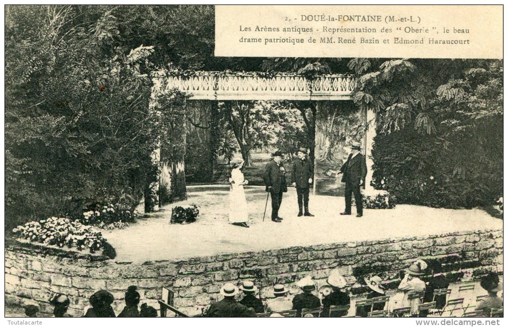 CPA 49 DOUE LA FONTAINE LES ARÈNES ANTIQUES REPRÉSENTATION DES OBERLE LE BEAU DRAME PATRIOTIQUE .... - Doue La Fontaine